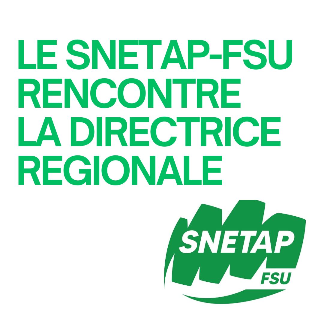 You are currently viewing Le SNETAP-FSU Nouvelle Aquitaine rencontre la Directrice régionale