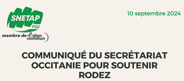 Lire la suite à propos de l’article Communiqué du secrétariat Occitanie pour soutenir les personnels de Rodez