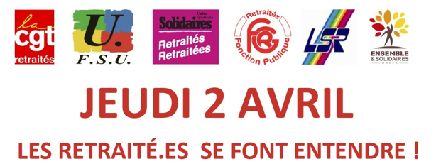 Lire la suite à propos de l’article Mobilisation des retraités 02 avril 2026